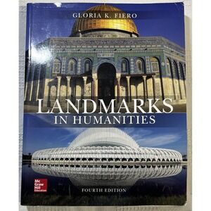 Landmarks in Humanities 4th Edition by Gloria K. Fiero